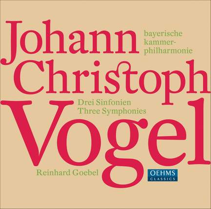 Vogel, J C: Three Symphonies