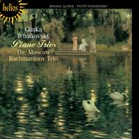 Glinka & Tchaikovsky - Piano Trios