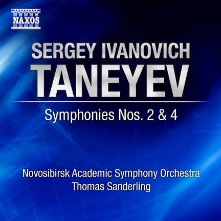 Taneyev - Symphonies Nos. 2 & 4