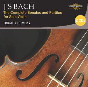 Bach, J S: Sonatas & Partitas for solo violin, BWV1001-1006
