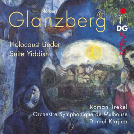 Glanzberg - Holocaust Lieder & Suite Yiddish