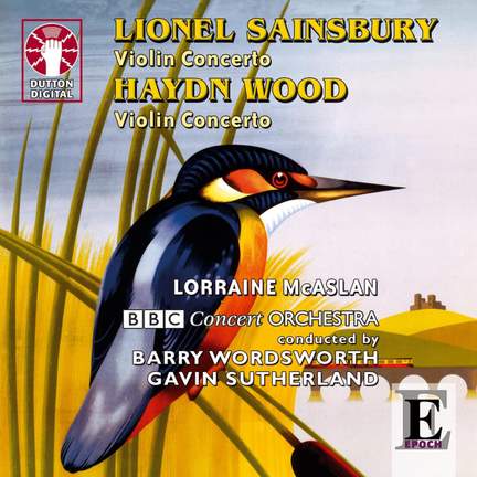 Lionel Sainsbury & Haydn Wood - Violin Concertos