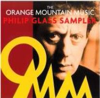 The Orange Mountain Music Philip Glass Sampler