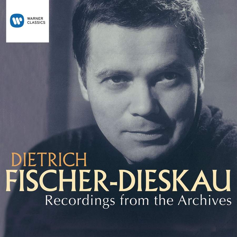 Dietrich Fischer Dieskau: Recordings from the Archives - Warner