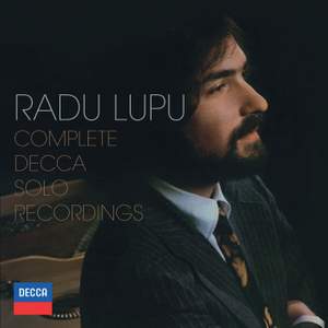 Radu Lupu: The Complete Decca Solo Recordings