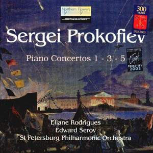 Prokofiev: Piano Concertos 1, 3 & 5