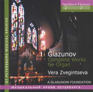 Glazunov: Complete Works for Organ