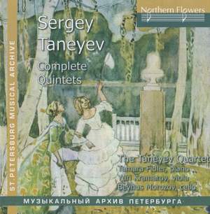 Taneyev: Complete Quintets