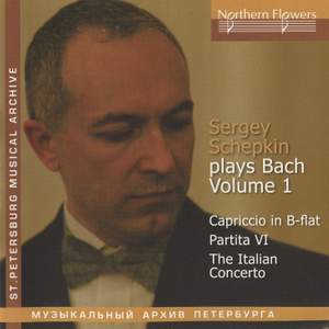 Sergey Schepkin plays Bach - Vol.1