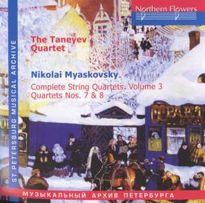 Miaskovsky: Complete String Quartets Vol. 3