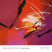 Ravel, Lalo & Turina: String Quartets