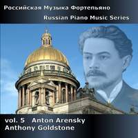 Russian Piano Music Series Volume 5 - Anton Arensky