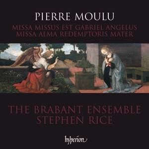 Moulu - Missa Alma redemptoris & Missus est Gabriel
