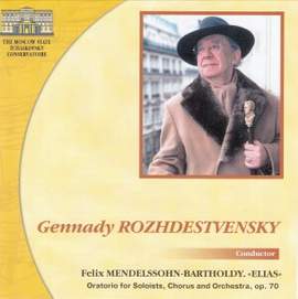 Mendelssohn: Elijah, Op. 70