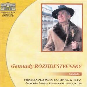 Mendelssohn: Elijah, Op. 70