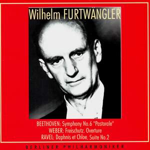 Furtwängler conducts Beethoven, Weber & Ravel