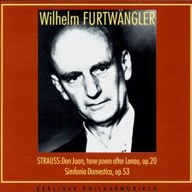 Strauss: Don Juan & Sinfonia Domestica