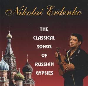 The Classical Songs of Russian Gypsies