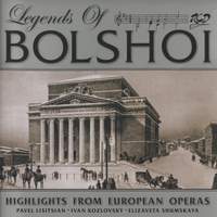 Legends of the Bolshoi: Highlights from European Operas