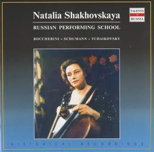 Natalia Shakhovskaya plays Boccherini, Schumann & Tchaikovsky
