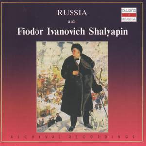 Russia and Fiodor Ivanovich Shalyapin: Russian Folk Song