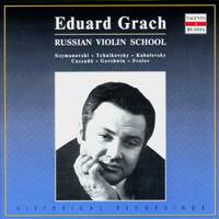 Eduard Grach: The Russian Violin School - Russian Compact Disc ...