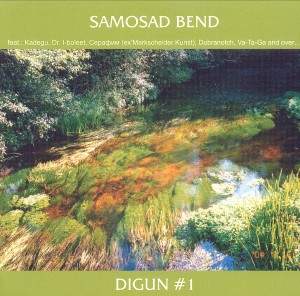 Samosad Bend: Digun No.1