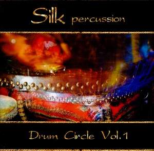 Silk Percussion: Drum Circle Vol. 1