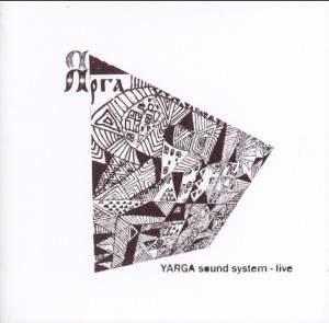 Yarga Sound System - Live