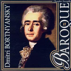 Dmitri Bortnyansky: Chamber Works Vol. 2