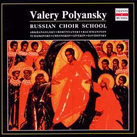 Valery Polyansky: Russian Choir School