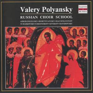 Valery Polyansky: Russian Choir School