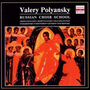 Valery Polyansky: Russian Choir School