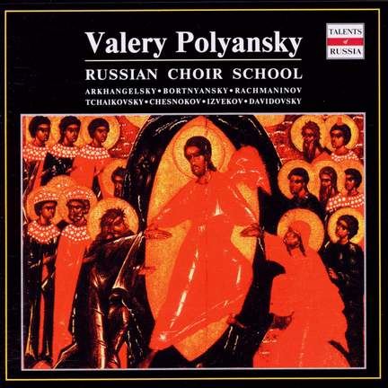 Valery Polyansky: Russian Choir School
