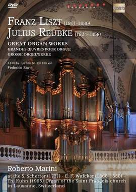Liszt & Reubke - Great Organ Works