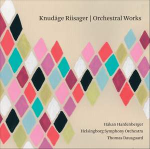 Knudage Riisager - Orchestral Works