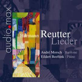 Hermann Reutter: Lieder