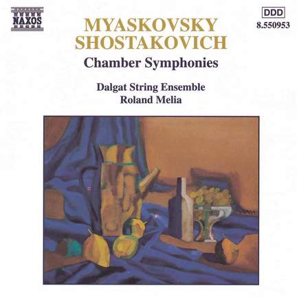 Myaskovsky & Shostakovich: Chamber Symphonies