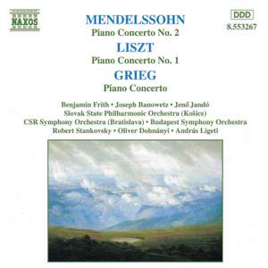 Mendelssohn, Grieg & Liszt - Piano Concertos