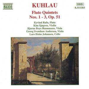 Kuhlau: Flute Quintets Nos. 1-3, Op. 51