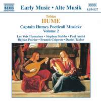 Tobias Hume: Captain Humes Poeticall Musicke Vol. 2