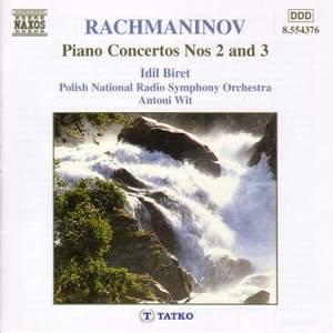 Rachmaninov: Piano Concertos Nos. 2 & 3