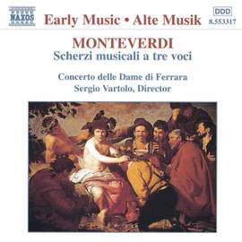 Monteverdi: Scherzi Musicali