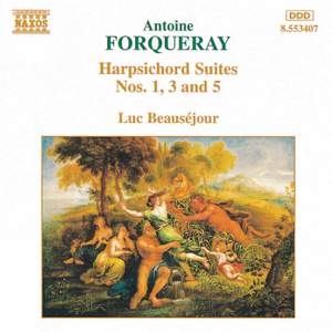 Forqueray: Harpsichord Suites 1, 3 & 5