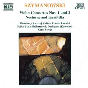 Szymanowski: Violin Concertos Nos. 1 & 2