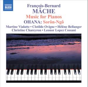 Francois-Bernard Mâche: Music for Pianos