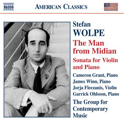 Stefan Wolpe: The Man From Midian