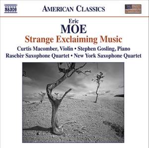 Eric Moe: Strange Exclaiming Music