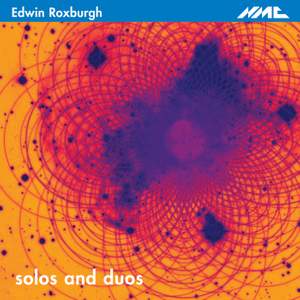 Edwin Roxburgh - Solos and Duos