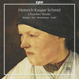 Heinrich Kaspar Schmid - Chamber Works